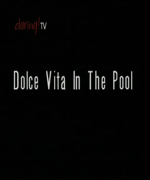 Dolce Vita in the Pool / Сладкая жизнь в Бассейне
