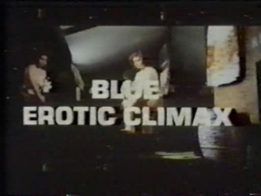 Blue Erotic Climax / Blue Erotic Climax  / Claudio Bernabei, Cinema 80 Rex)  , Manlio Certosimo , Sandy Samuel aka 
