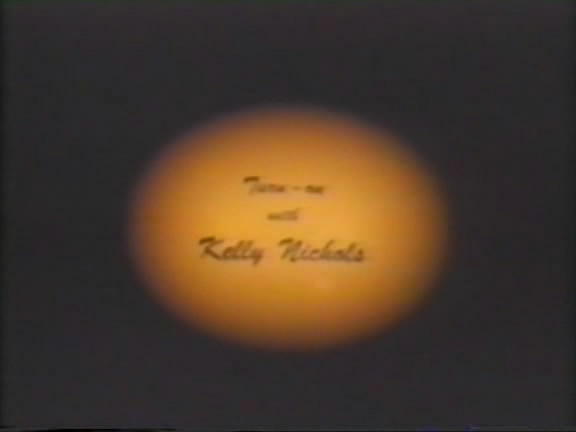 Turn On With Kelly Nichols / Эфир с Kelly Nichols